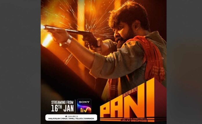 Pani Movie, Joju George Movie   , Malayalam Movie, Revenge Thriller, OTT Release, Sony LIV   , OTTplay Premium, Malayalam OTT Release, Action Movie, Indian Cinema, Pani OTT Release Date, Watch Pani Online, Joju George Directorial Debut  , Sagar Surya   , Junaiz VP   , Abhinaya   , Bobby Kurian ,  Chandini Sreedharan   , Sujith Sankar   , Pani Box Office Collection, Pani Movie OTT, Joju George Pani   , Stream Pani Online, Malayalam Movie on Sony LIV, Pani ,Joju George ,Abhinaya ,Revenge thriller ,OTT release ,Sony LIV ,Malayalam cinema ,Tamil movies ,Telugu films ,Kannada movies ,Hindi films ,Sagar Surya ,Junaiz VP ,Thrissur mechanics ,Indian crime movies ,Malayalam OTT debut ,Giri ,Box office hits ,Streaming now ,South Indian cinema  