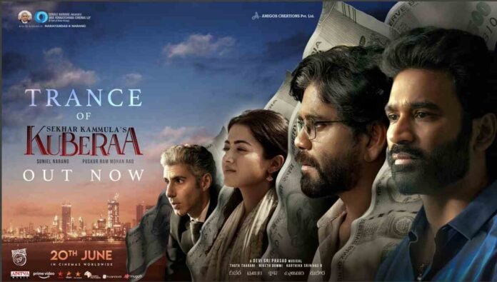 Kuberaa Movie, Trance of Kuberaa Teaser, Dhanush, Nagarjuna, Rashmika Mandanna, Jim Sarbh, Sekhar Kammula Director, Devi Sri Prasad DSP Music, Telugu Movie, Tamil Movie, Hindi Movie, Pan-Indian Movie, Action Drama, Thriller, Greed, Power, Wealth, Socio-Political Thriller, June 20 2025 Release Date, Sri Venkateswara Cinemas, Amigos Creations, Indian Cinema, Movie Teaser, New Movie Trailer, Indian Film Industry,